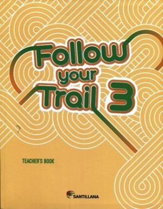 FOLLOW YOUR TRAIL 3 - TEACHER'S BOOK + CD