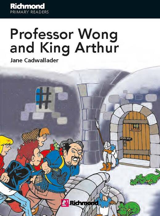 PROFESSOR-WONG-AND-KING-ARTHUR---RPR-Level-5