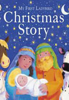 CHRISTMAS STORY - My First Ladybird - Kel Ediciones