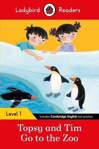 TOPSY AND TIM : GO TO THE ZOO - Ladybird  Reader Level 1