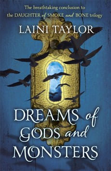 DAUGHTER OF SMOKE & BONE 3: DREAMS OF GODS & MONSTERS