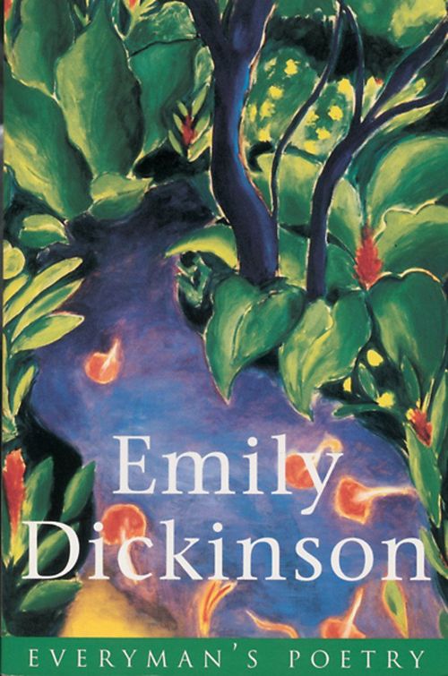 DICKINSON, EMILY - Everyman`s Poetry