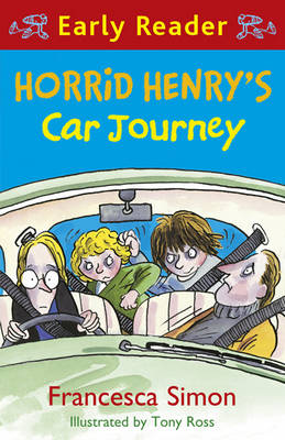 HORRID HENRY`S CAR JOURNEY - Early Reader