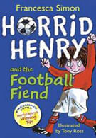 HOORID HENRY AND THE FOOTBAL FRIEND - Orion
