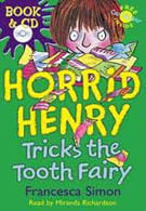 HORRID HENRY TRICKS THE TOOTH FAIRY with CD - Orion