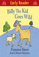 BILLY THE KID GOES WILD with CD - Early Reader