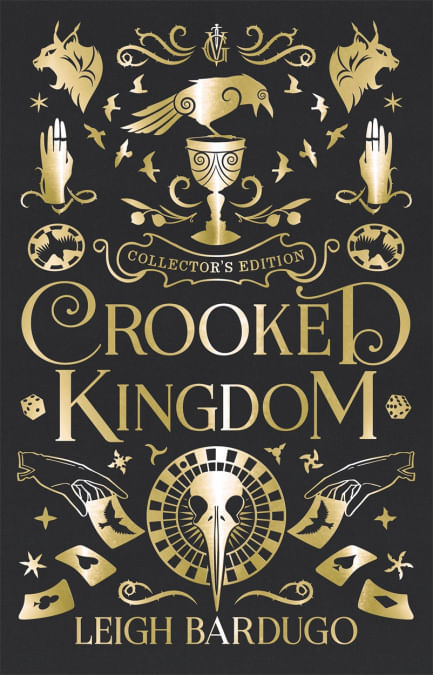 SIX OF CROWS 2 - CROOKED KINGDOM  COLLECTOR'S EDITION -  Orion *Hardback*