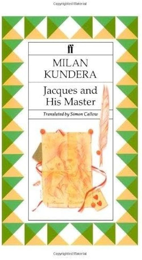 JACQUES AND HIS MASTER - Faber