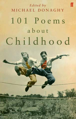 ONE HUNDRED AND ONE POEMS ABOUT CHILDHOOD - Faber