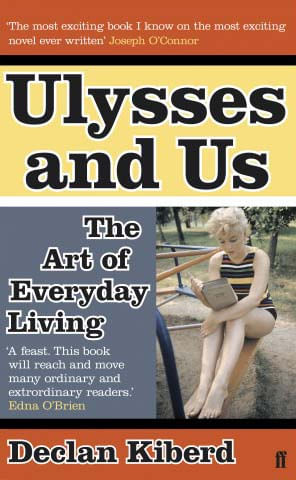 ULYSSES AND US:THE ART OF EVERYDAY LIVING