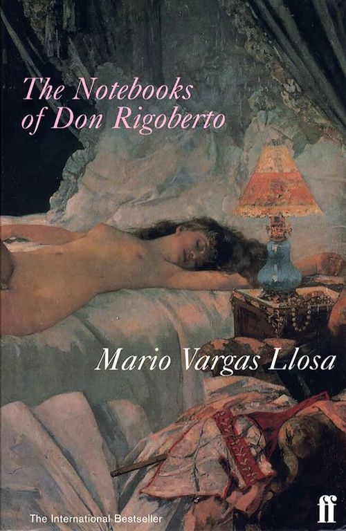 NOTEBOOKS OF DON RIGOBERTO,THE - Faber  **New Edition**