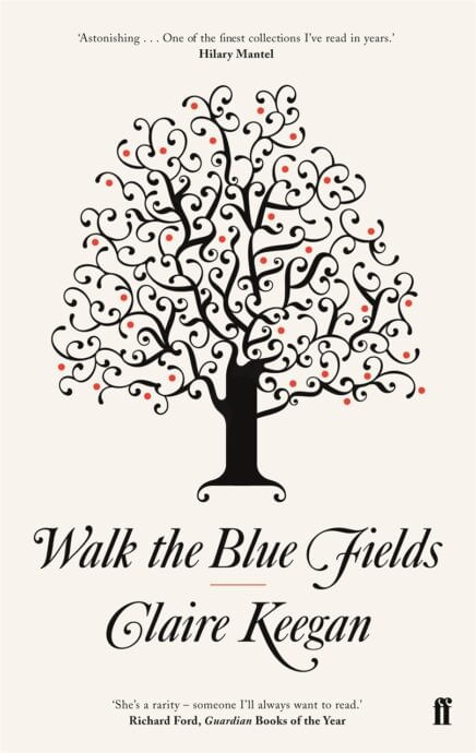 WALK THE BLUE FIELDS - Faber