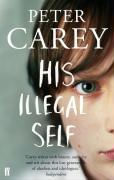 HIS ILLEGAL SELF - Faber *Out of Print*