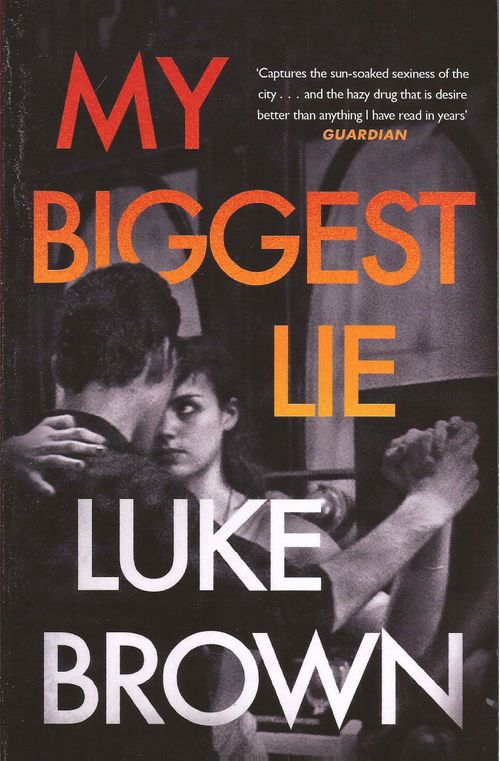 MY BIGGEST LIE - Canongate