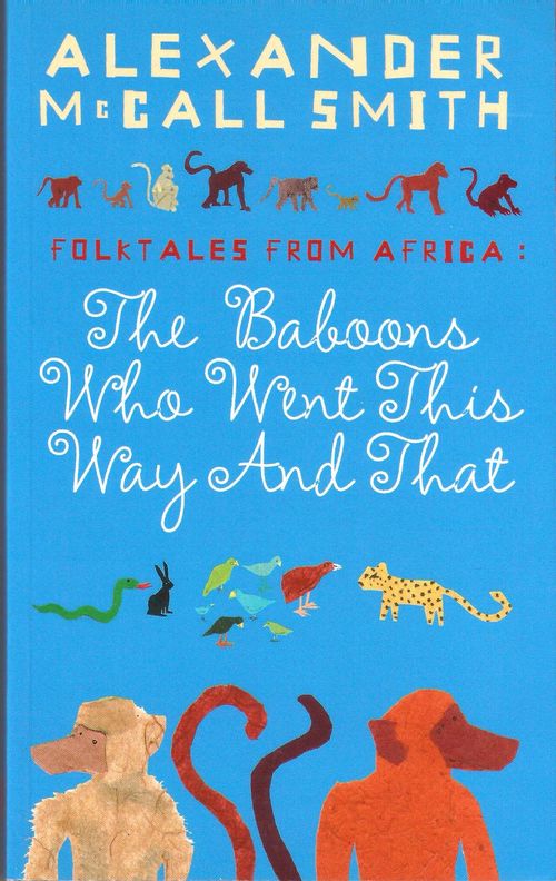 BABOONS WHO WENT THIS WAY AND THAT, THE - Canongate