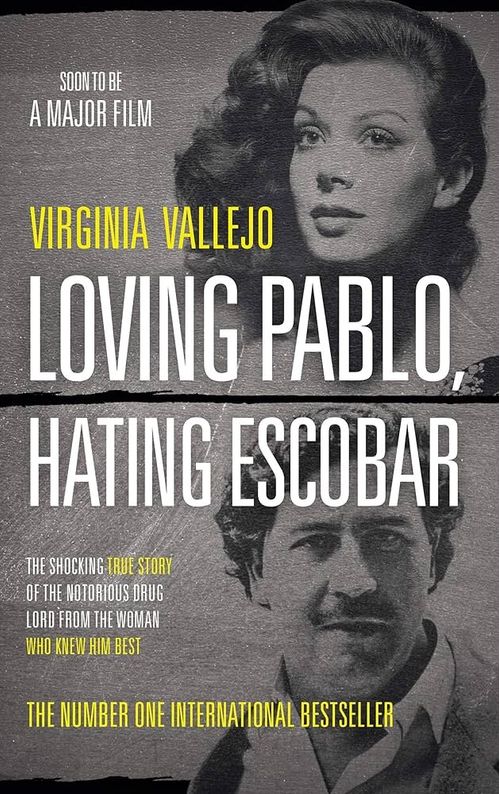 LOVING PABLO, HATING ESCOBAR - Canongate