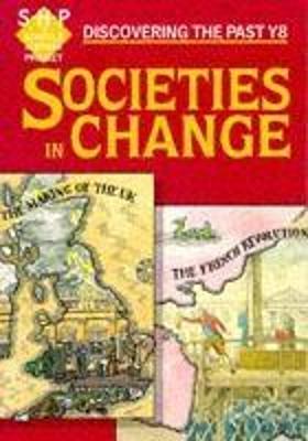 SOCIETIES IN CHANGE - Discovering the Past - PUPIL`S