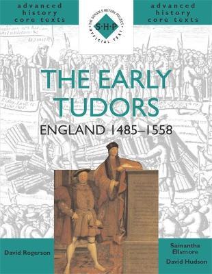 EARLY TUDORS: BRITAIN 1485-1558 - School History Project