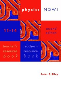 PHYSICS NOW! 11-14 TEACHER´S 2nd Edition