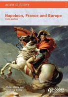 NAPOLEON FRANCE AND EUROPE - 3rd Ed -Access to History