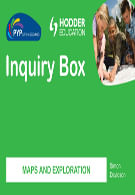 INQUIRY BOX: MAPS & EXPLORATION - Ages 9-12