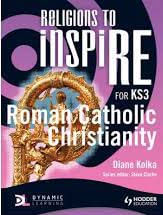 RELIGIONS-TO-INSPIRE-FOR-KS3--ROMAN-CATHOLIC---PUPIL-S