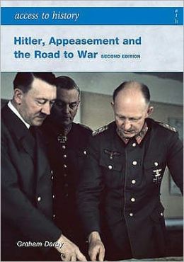 HITLERAPPEASEMENT---THE-ROAD-TO-WAR---Access-History-2nd-Ed