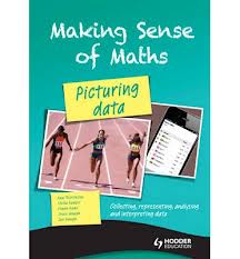MAKING SENSE OF MATHS : PICTURING DATA - Student`s Book