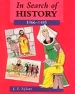 IN-SEARCH-OF-HISTORY--1066-1485