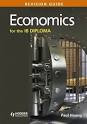 ECONOMICS FOR THE IB DIPLOMA - Revision Guide