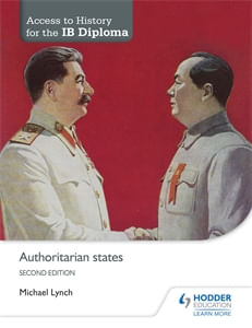 AUTHORITARIAN STATES - Access to History for the IB *2nd Ed