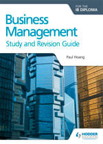 BUSINESS-MANAGEMENT-FOR-THE-IB-DIPLOMA---Study-and-Rev-Guide
