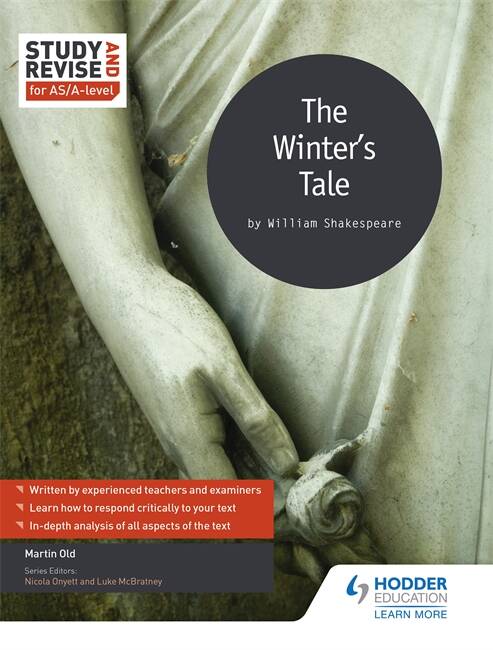 WINTER'S TALE, THE - Study and Revise for AS/A Level