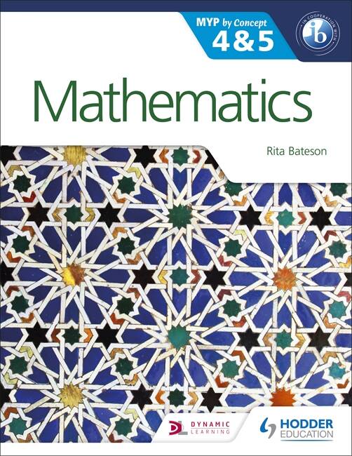 MATHEMATICS FOR THE IB MYP 4 & 5 - Kel Ediciones
