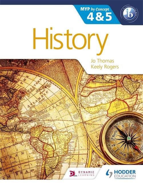 HISTORY FOR THE IB MYP 4 & 5