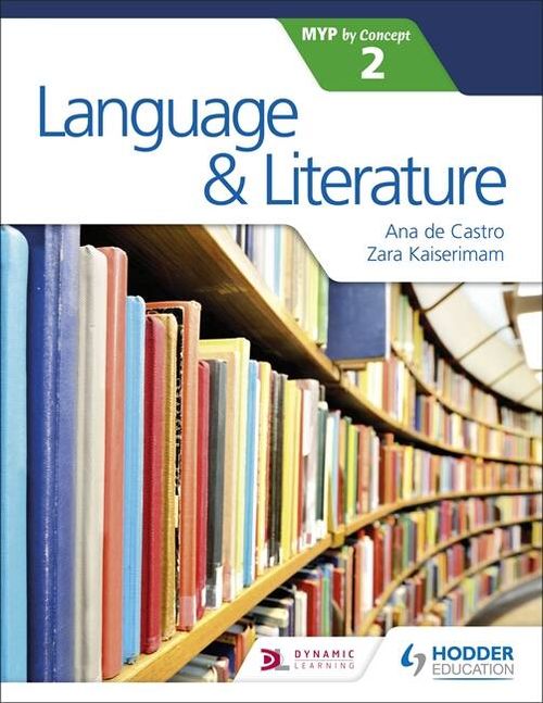 LANGUAGE AND LITERATURE FOR THE IB MYP 2