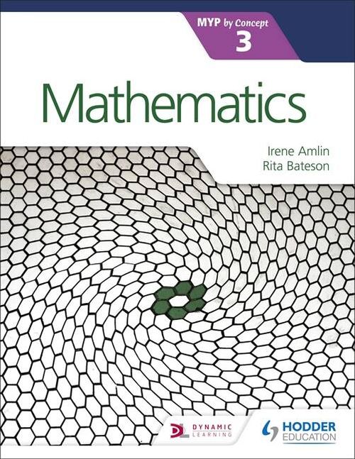 MATHEMATICS FOR THE IB MYP 3