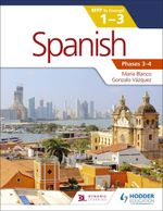 SPANISH-FOR-THE-IB-MYP-1-3---Phases-3-4