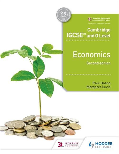 IGCSE & O LEVEL ECONOMICS - STUDENT`S  *2nd Ed* *Out of Print*