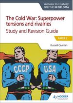 COLD-WARTHE--Access-to-History-for-the-IB---2Ed-Rev-Guide