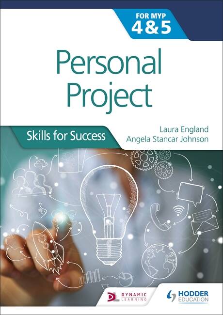 PERSONAL PROJECT FOR THE IB MYP 4 & 5 - Skills for Success