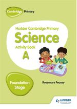 HODDER-CAMBRIDGE-PRIMARY-SCIENCE---STAGE-FOUNDATION---WB--A