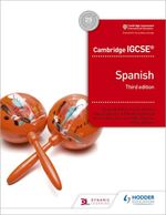 CAMBRIDGE-IGCSE-SPANISH---Student-s---Hodder--3rd-Edition