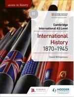 CAMB.INT-AS-LEVEL-HISTORY--INTERNATIONAL-HISTORY-1870-1945