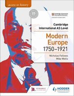 CAMB.INT-AS-LEVEL-HISTORY--MODERN-EUROPE-1750-1921
