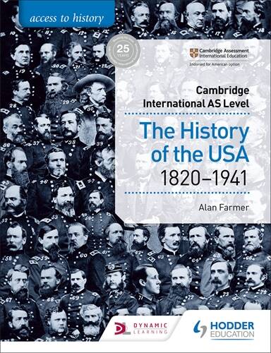 CAMB.INT AS LEVEL HISTORY: THE HISTORY OF THE USA 1820-1941