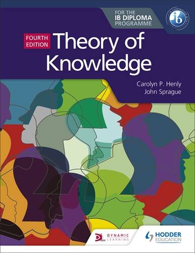 THEORY OF KNOWLEDGE FOR THE IB DIPLOMA  *4th Edition