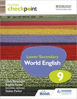 CAMBRIDGE-CHECKPOINT-LOWER-SECONDARY-WORLD-ENGLISH-9---STUDENT’S-BOOK