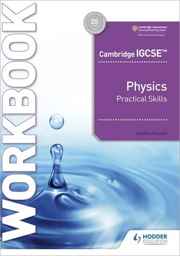 CAMBRIDGE-IGCSE-PHYSICS------Practical-Skills-Workbook