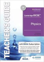 CAMBRIDGE-IGCSE-PHYSICS------Teacher’s-Guide-with-Boost-Subscription